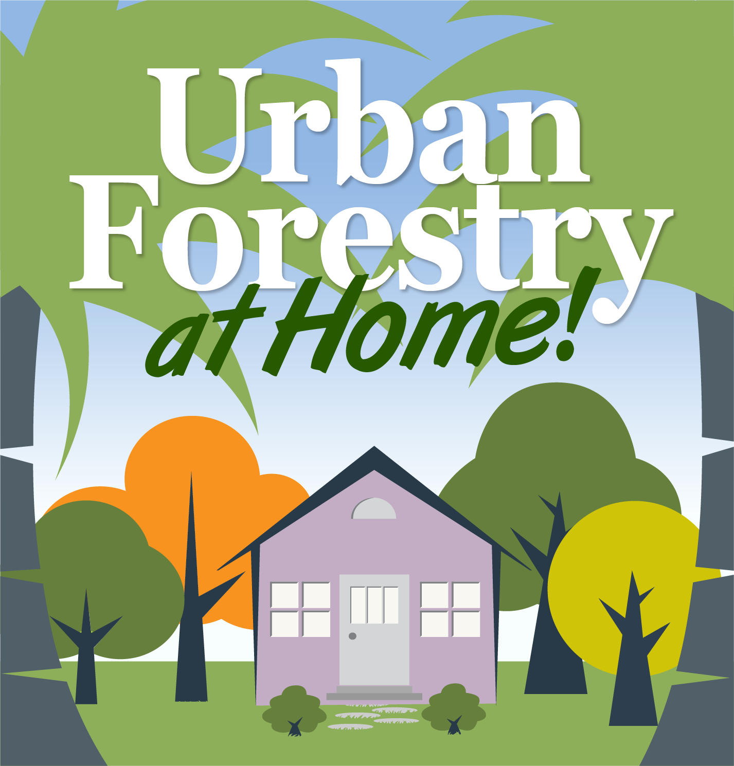 Urban Forestry at Home